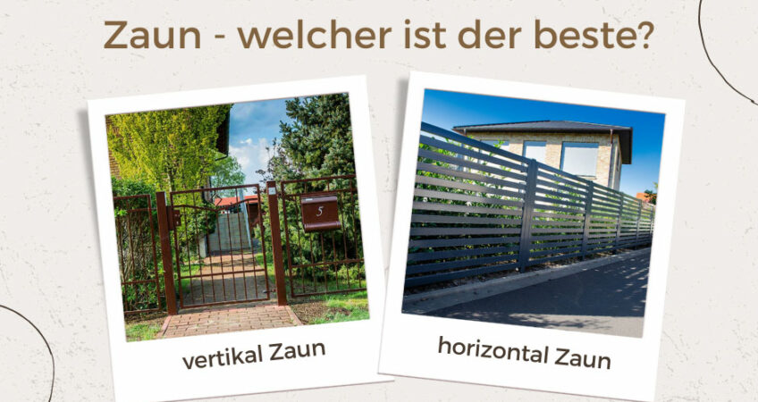 Horizontaler vs. vertikaler Zaun - welcher ist der beste?